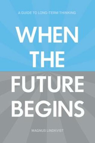 Cover of When the Future Begins