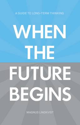 Book cover for When the Future Begins