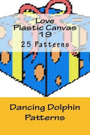Cover of Love Plastic Canvas 19