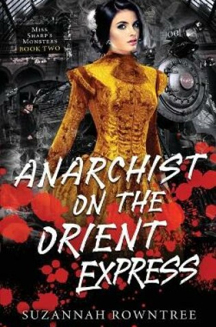 Cover of Anarchist on the Orient Express