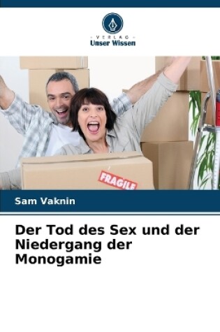 Cover of Der Tod des Sex und der Niedergang der Monogamie