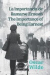 Book cover for La importance de llamarse Ernesto - The Importance of Being Earnest