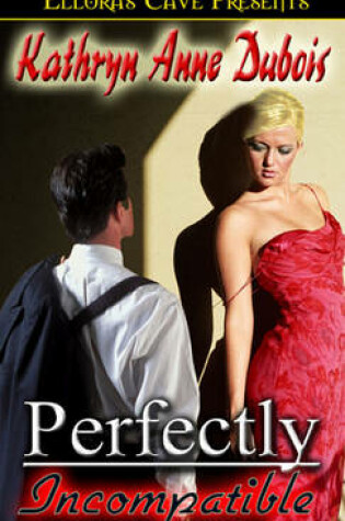 Cover of Perfectly Incompatible