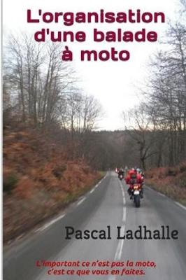Book cover for L'organisation d'une balade   moto