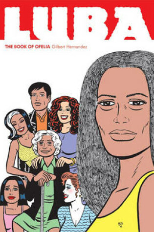 Cover of Love And Rockets: Luba - The Book Of Ofelia