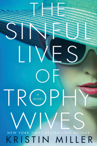 Cover of The Sinful Lives of Trophy Wives