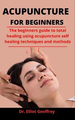 Book cover for Acupuncture For Beginners