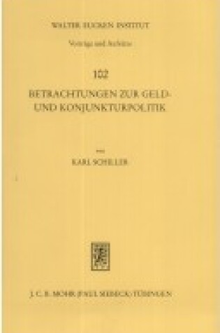 Cover of Betrachtungen Zur Geld- Und Konjunkturpolitik