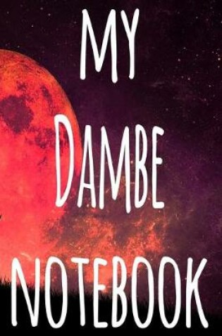 Cover of My Dambe Notebook