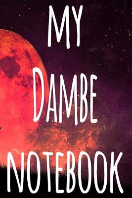 Book cover for My Dambe Notebook