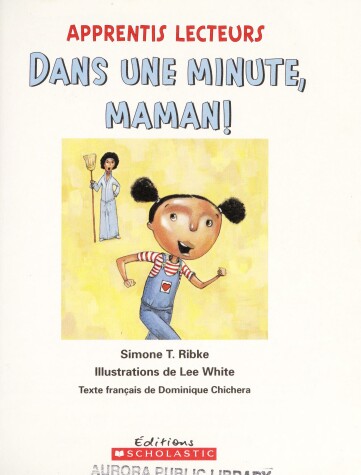 Book cover for Dans Une Minute, Maman!