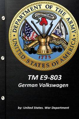 Book cover for TM E9-803 German Volkswagen by United States. War Department