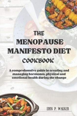 Cover of The Menopause Manifesto Diet Cookbook