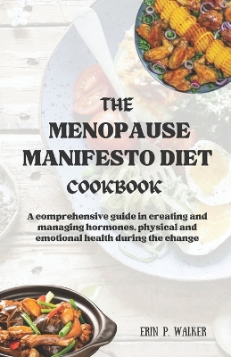 Book cover for The Menopause Manifesto Diet Cookbook