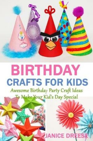 Cover of Birthday Crafts for Kids