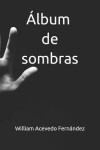 Book cover for Album de sombras