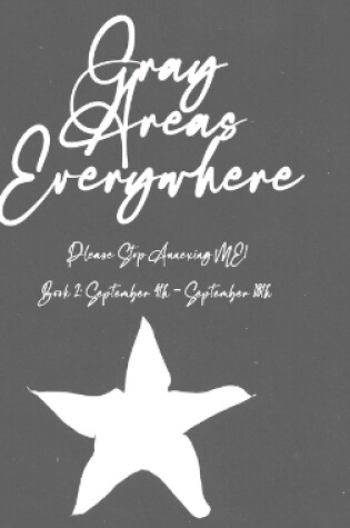 Cover of Gray Areas Everywhere