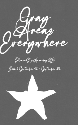 Book cover for Gray Areas Everywhere