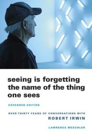 Cover of Seeing Is Forgetting the Name of the Thing One Sees