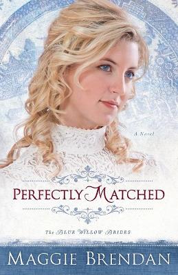 Book cover for Perfectly Matched – A Novel