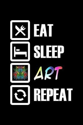 Book cover for Eat Sleep Art Repeat