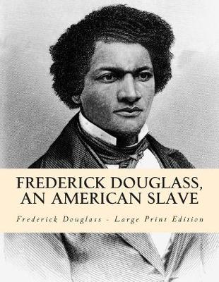 Book cover for Frederick Douglass, an American Slave