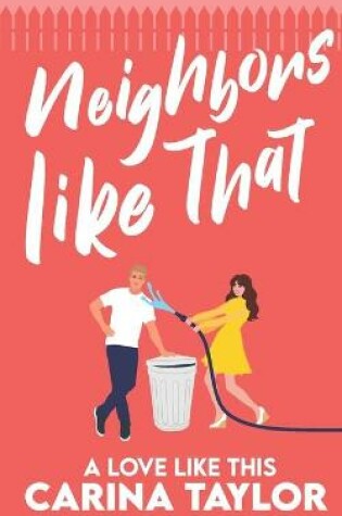 Cover of Neighbors Like That