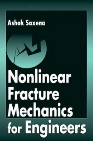 Cover of Nonlinear Fracture Mechanics for Engineers