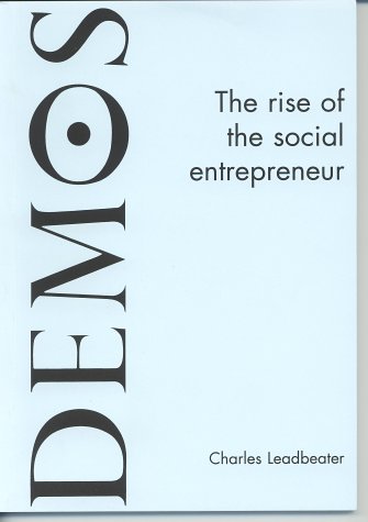 Cover of The Rise of the Social Entrepreneur