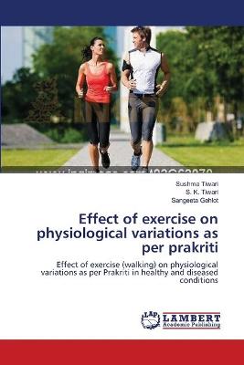 Book cover for Effect of exercise on physiological variations as per prakriti