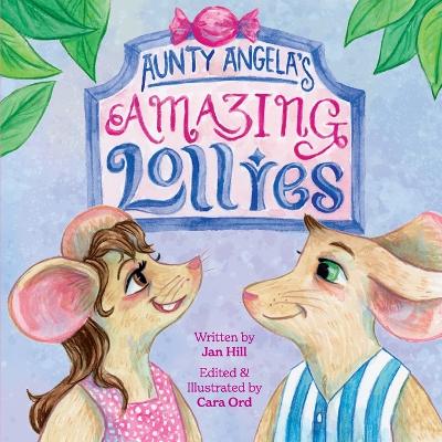 Book cover for Aunty Angela's Amazing Lollies