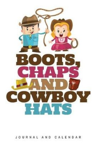 Cover of Boots, Chaps and Cowboy Hats