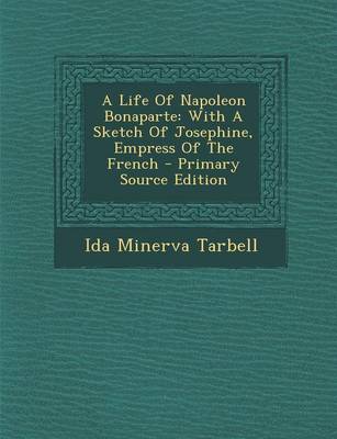 Book cover for A Life of Napoleon Bonaparte