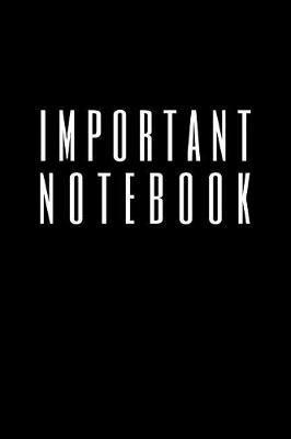 Book cover for Important Notebook