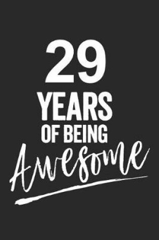 Cover of 29 Years of Being Awesome