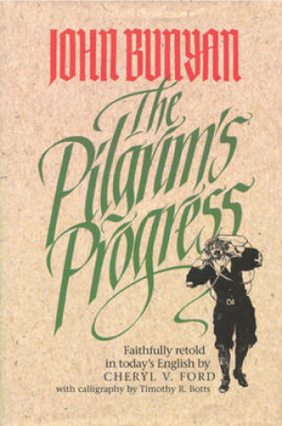 Cover of The Pilgrim's Progress in the Parable of a Dream