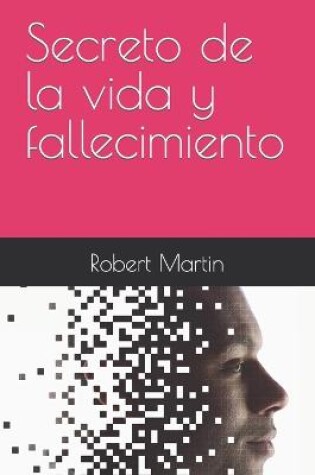 Cover of Secreto de la vida y fallecimiento