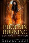 Book cover for Phoenix Burning (Phoenix Series, Book 2)