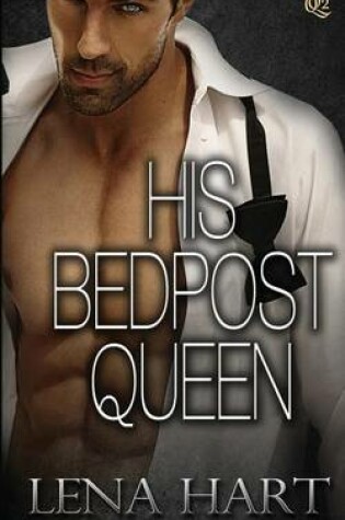 Cover of His Bedpost Queen