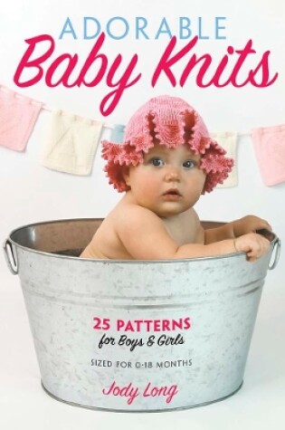 Cover of Adorable Baby Knits