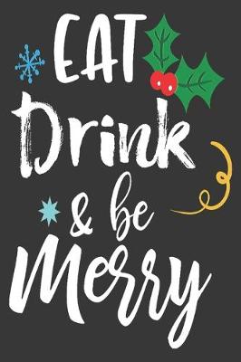 Book cover for Eat drink & be merry