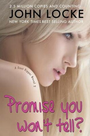 Cover of Promise You Won't Tell?