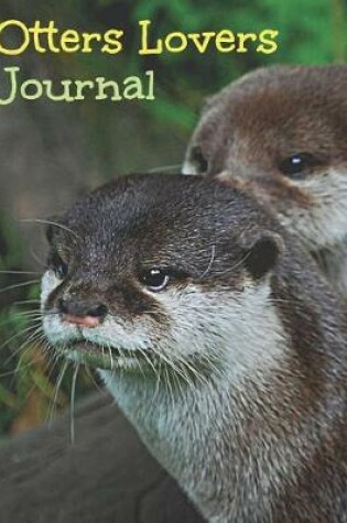 Cover of Otter Lovers Journal