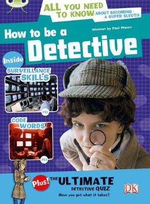 Cover of Bug Club Non-fiction Red (KS2) A/5C How to be a Detective 6-pack
