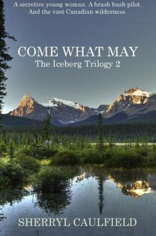 Cover of Come What May