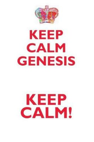 Cover of KEEP CALM GENESIS! AFFIRMATIONS WORKBOOK Positive Affirmations Workbook Includes