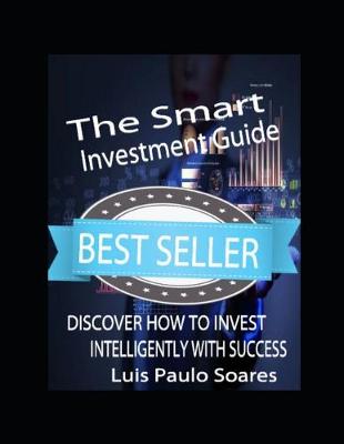 Cover of The Smart Investment Guide