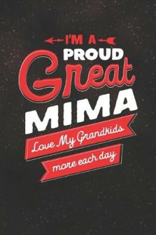 Cover of I'm Proud Great Mima Love My Grandkids More Each Day