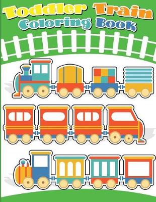 Book cover for Toddler Train Coloring Book