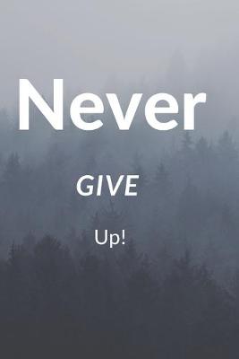 Book cover for Never Give Up!